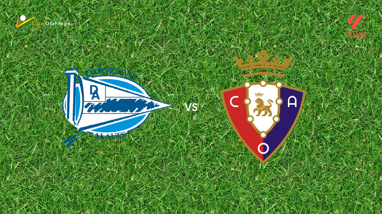 Prediksi Alaves vs Osasuna, 07 September 2026 La Liga