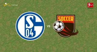 Prediksi Schalke 04 vs Bayern Munich, 06 September 2026 Bundesliga