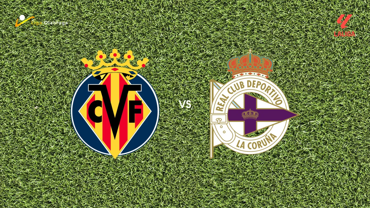 Prediksi Villarreal vs Deportivo La Coruna, 06 September 2026 La Liga