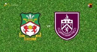 Prediksi Wrexham vs Burnley, 09 September 2026 Championship