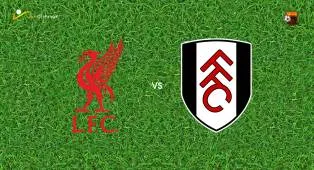 Prediksi Liverpool vs Fulham, 12 September 2026 Premier League
