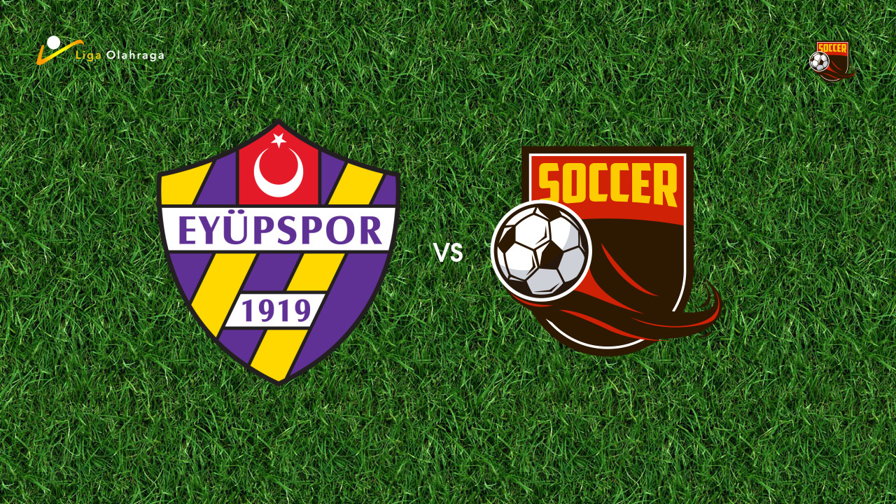 Prediksi Eyupspor vs Caykur Rizespor, 12 September 2026 Turkish Super Lig