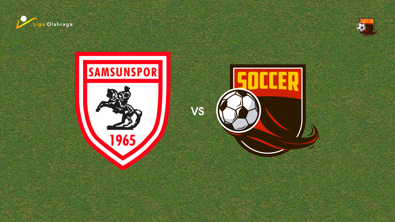Prediksi Samsunspor vs Çorum Belediyespor, 12 September 2026 Turkish Super Lig