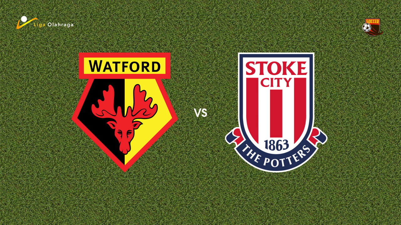 Prediksi Watford vs Stoke City, 12 September 2026 Championship