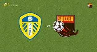 Prediksi Leeds United vs Newcastle United, 15 September 2026 Premier League