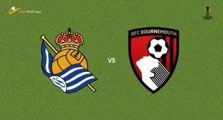 Prediksi Real Sociedad vs Bournemouth, 18 September 2026 Europa League