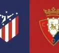 Angka dan Statistik Jelang Laga Atletico Madrid vs Osasuna di La Liga Spanyol
