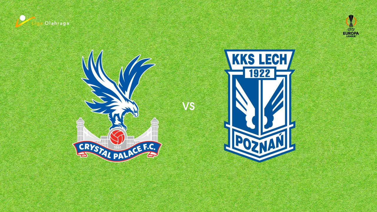 Prediksi Crystal Palace vs Lech Poznan, 18 September 2026 Europa League