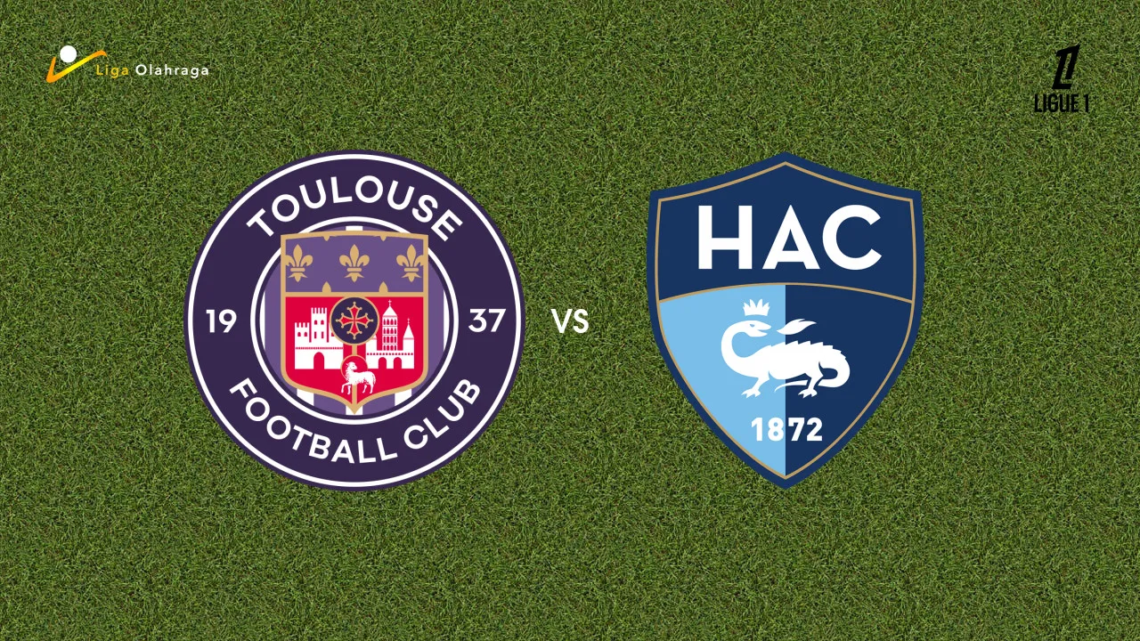 Prediksi Toulouse vs Le Havre, 20 September 2026 Ligue 1