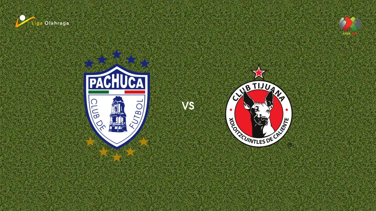 Prediksi Pachuca vs Club Tijuana, 21 September 2026 Liga MX
