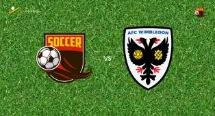 Prediksi Cambridge United vs AFC Wimbledon, 26 September 2026 League One