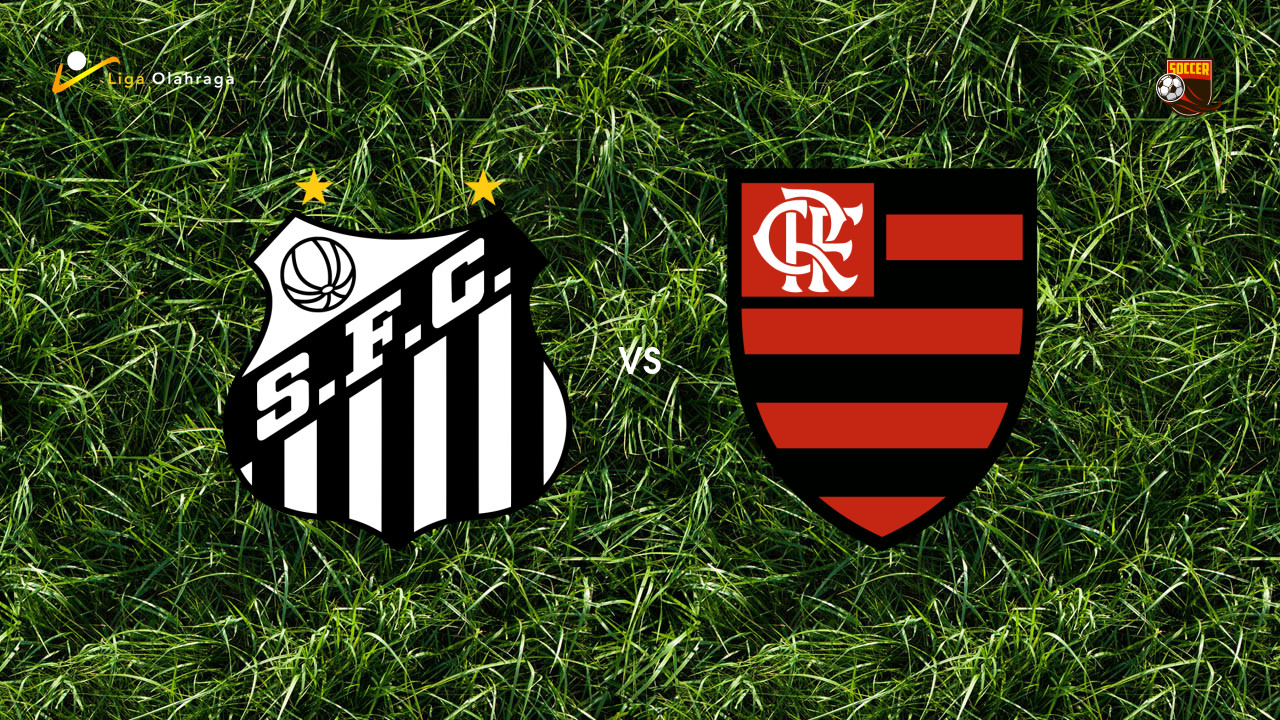 Prediksi Santos vs Flamengo, 09 Oktober 2026 Brasileiro