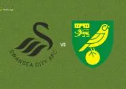 Prediksi Swansea City vs Norwich City, 10 Oktober 2026 Championship