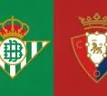 Angka dan Statistik Jelang Laga Real Betis vs Osasuna di La Liga Spanyol