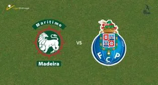 Prediksi Maritimo vs Porto, 11 Oktober 2026 Primeira Liga
