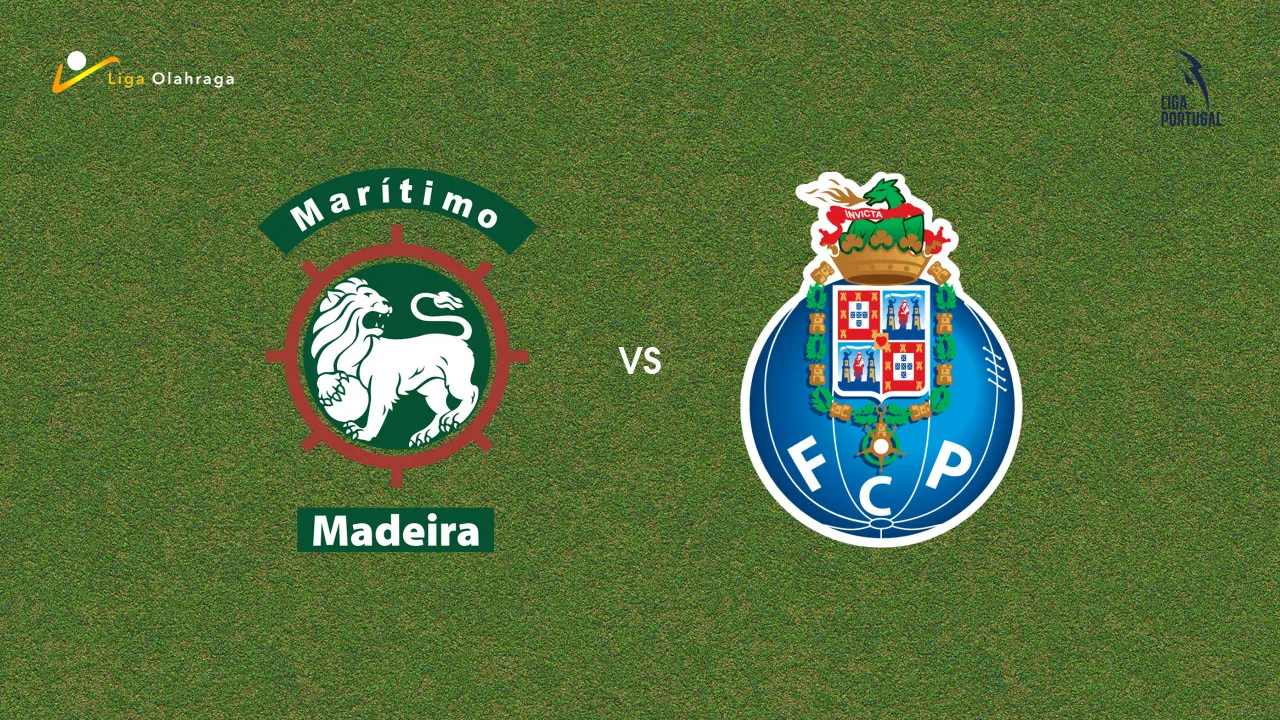 Prediksi Maritimo vs Porto, 11 Oktober 2026 Primeira Liga