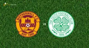 Prediksi Motherwell vs Celtic, 11 Oktober 2026 Scottish Premiership