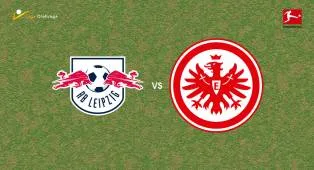Prediksi RB Leipzig vs Eintracht Frankfurt, 11 Oktober 2026 Bundesliga