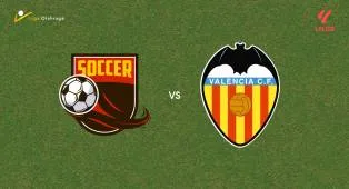 Prediksi Racing de Santander vs Valencia, 12 Oktober 2026 La Liga