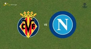 Prediksi Villarreal vs Napoli, 14 Oktober 2026 Champions League