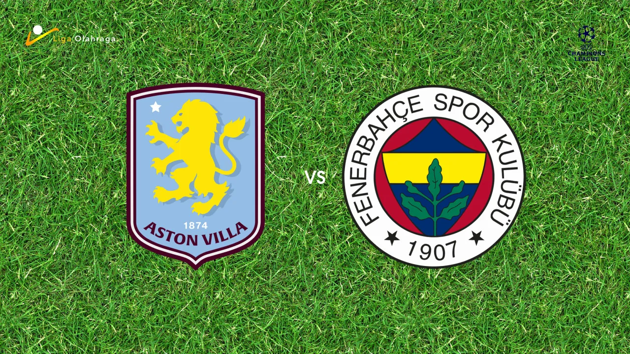 Prediksi Aston Villa vs Fenerbahce, 15 Oktober 2026 Champions League