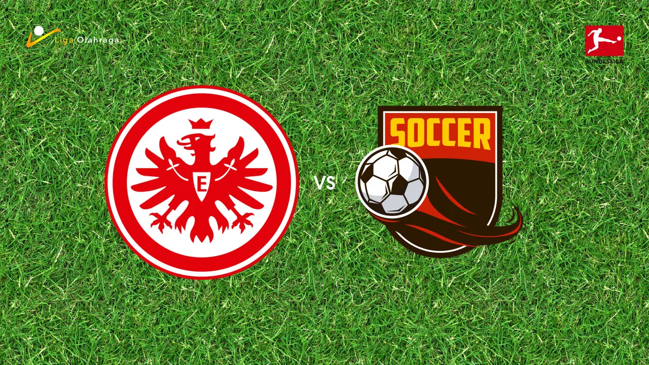 Prediksi Eintracht Frankfurt vs FC Koln, 17 Oktober 2026 Bundesliga