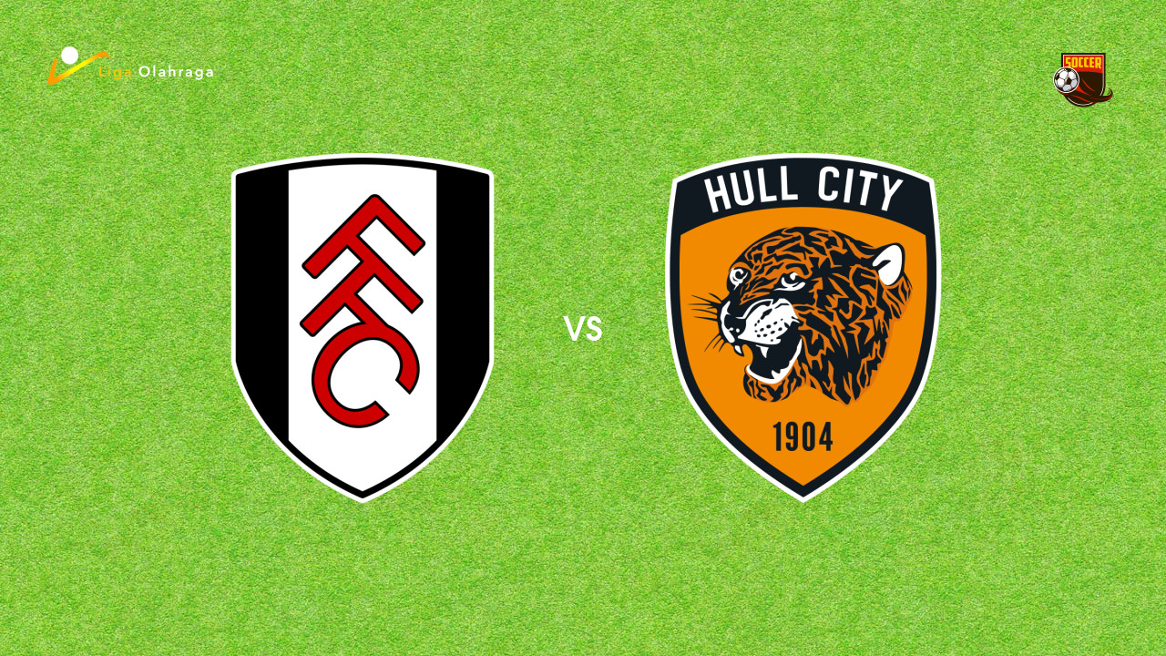 Prediksi Fulham vs Hull City, 17 Oktober 2026 Premier League