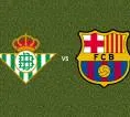 Prediksi Real Betis vs Barcelona, 18 Oktober 2026 La Liga