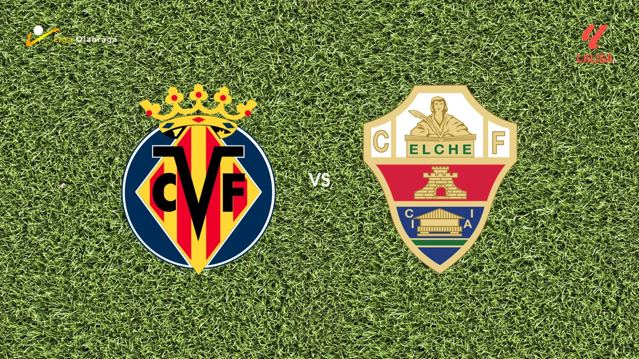 Prediksi Villarreal vs Elche, 17 Oktober 2026 La Liga