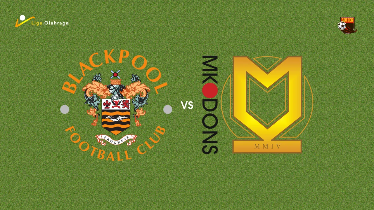 Prediksi Blackpool vs MK Dons, 21 Oktober 2026 League One