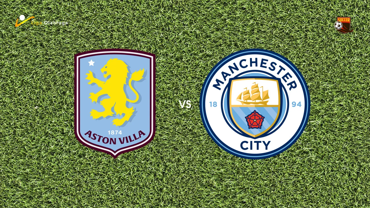 Prediksi Aston Villa vs Manchester City, 24 Oktober 2026 Premier League