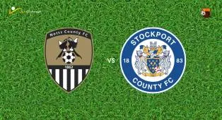 Prediksi Notts County vs Stockport County, 24 Oktober 2026 League One