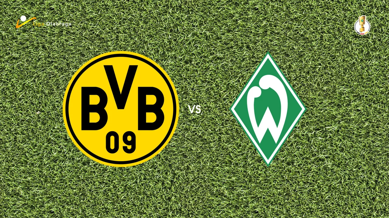 Prediksi Borussia Dortmund vs Werder Bremen, 28 Oktober 2026 DFB-Pokal
