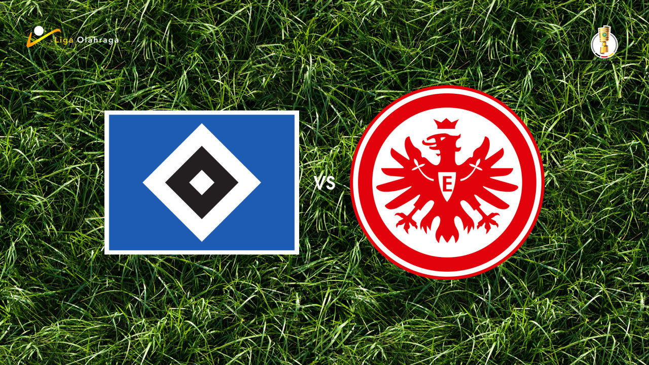 Prediksi Hamburger SV vs Eintracht Frankfurt, 28 Oktober 2026 DFB-Pokal