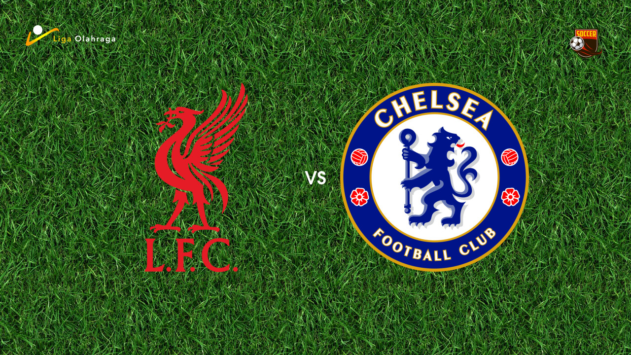 Prediksi Liverpool vs Chelsea, 29 Oktober 2026 EFL Cup