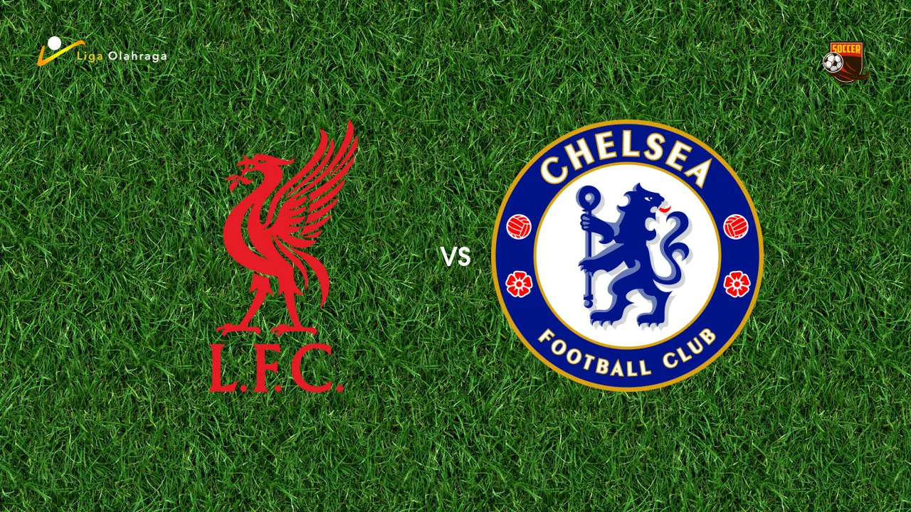 Prediksi Liverpool vs Chelsea, 29 Oktober 2026 EFL Cup