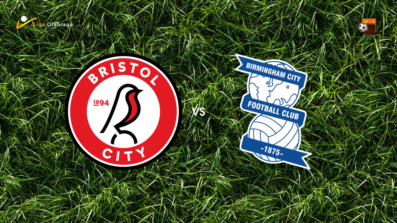 Prediksi Bristol City vs Birmingham, 25 Oktober 2025 | Championship | Pekan 12