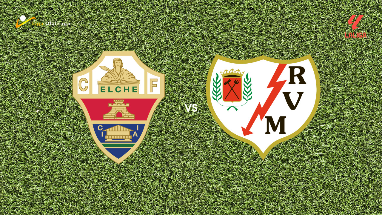 Prediksi Elche vs Rayo Vallecano, 22 Desember 2025 La Liga