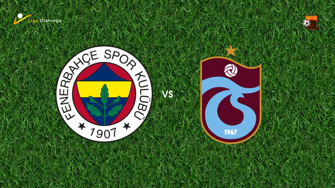 Prediksi Fenerbahce vs Trabzonspor, 14 September 2025 | Turkish Super Lig | Pekan 5