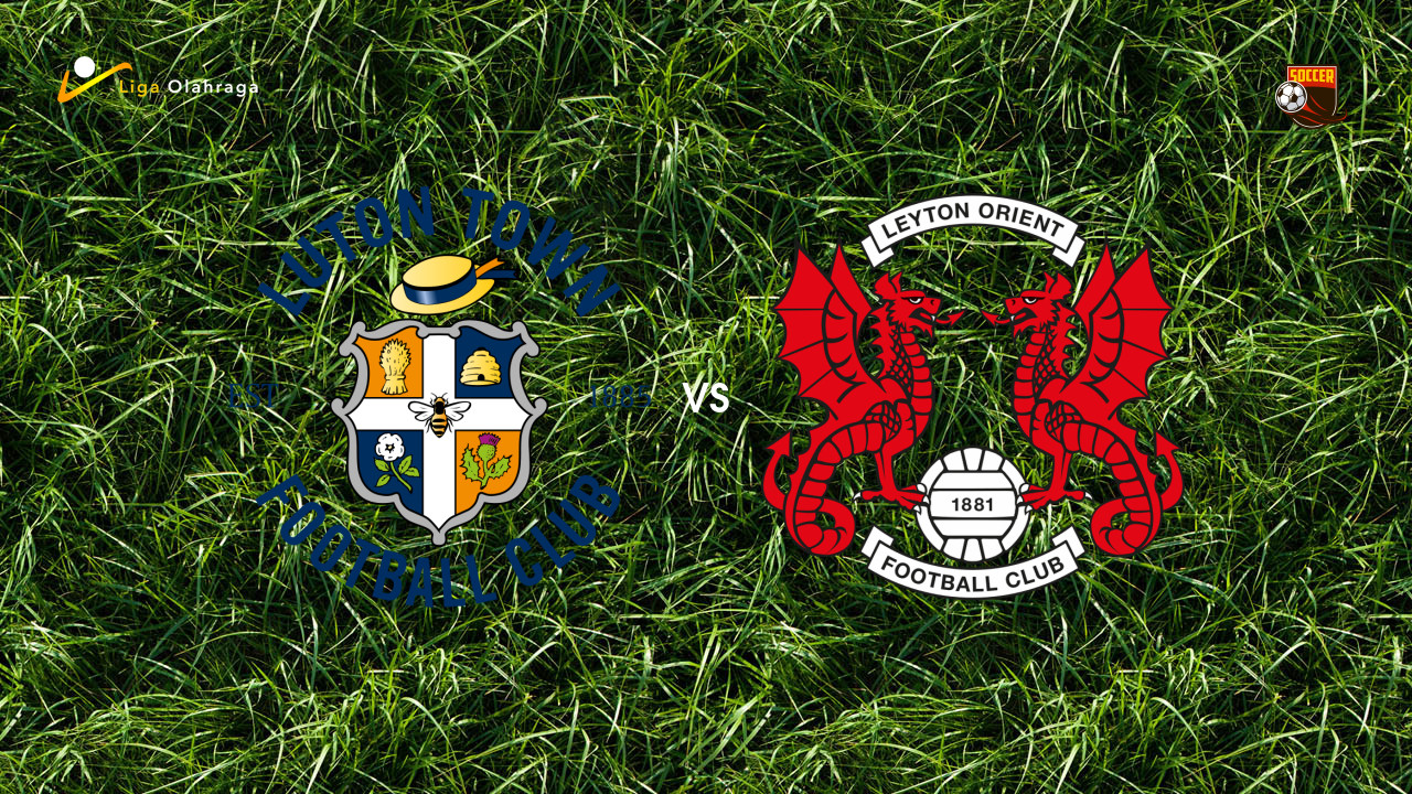 Prediksi Luton Town vs Leyton Orient, 30 Desember 2025 League One