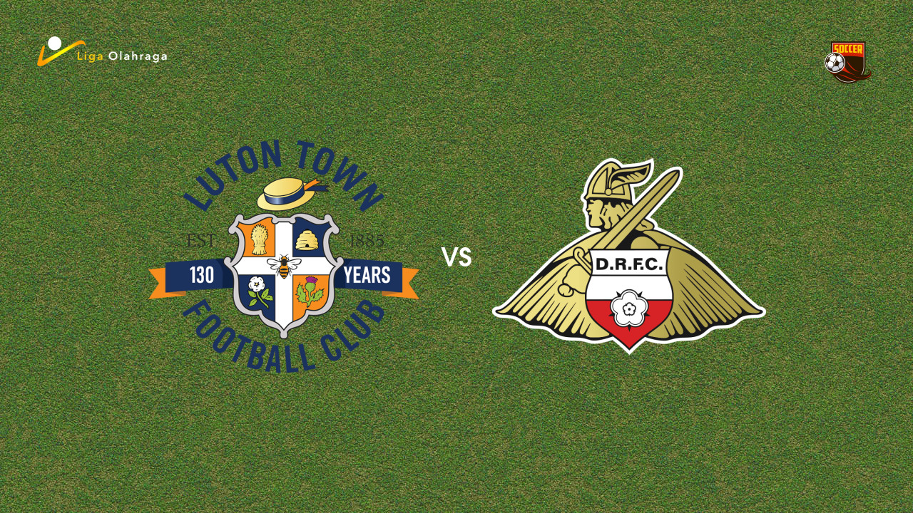 Prediksi Luton vs Doncaster, 27 September 2025 | League One | Pekan 10