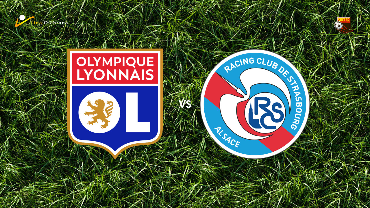 Prediksi Lyon vs Strasbourg, 26 Oktober 2025 | Ligue 1 Pekan 9