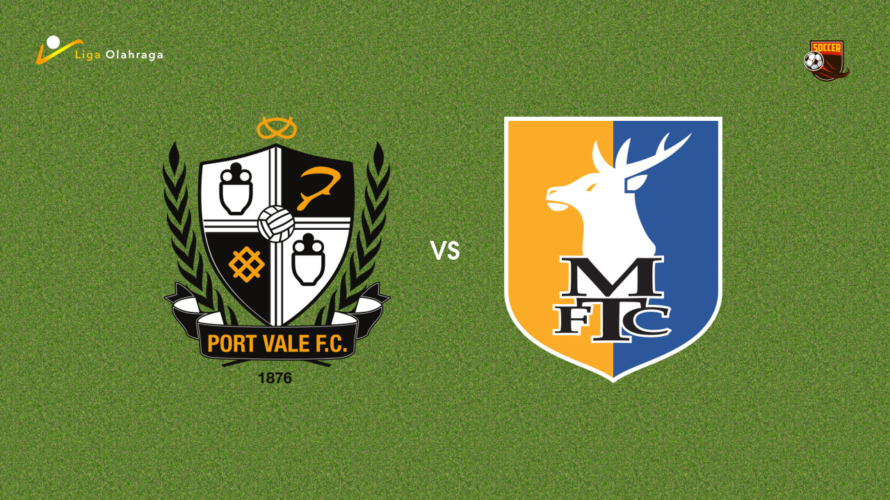 Prediksi Port Vale vs Mansfield, 20 September 2025 | League One Pekan 9