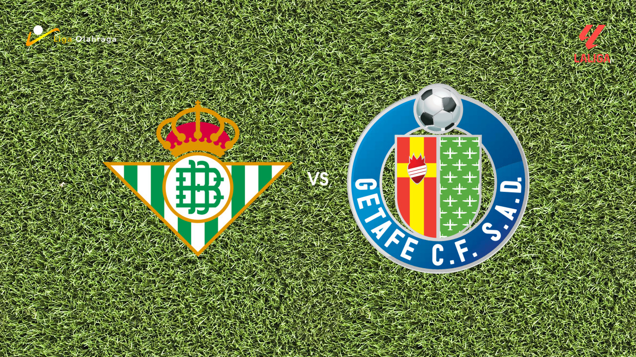 Prediksi Real Betis vs Getafe, 22 Desember 2025 La Liga