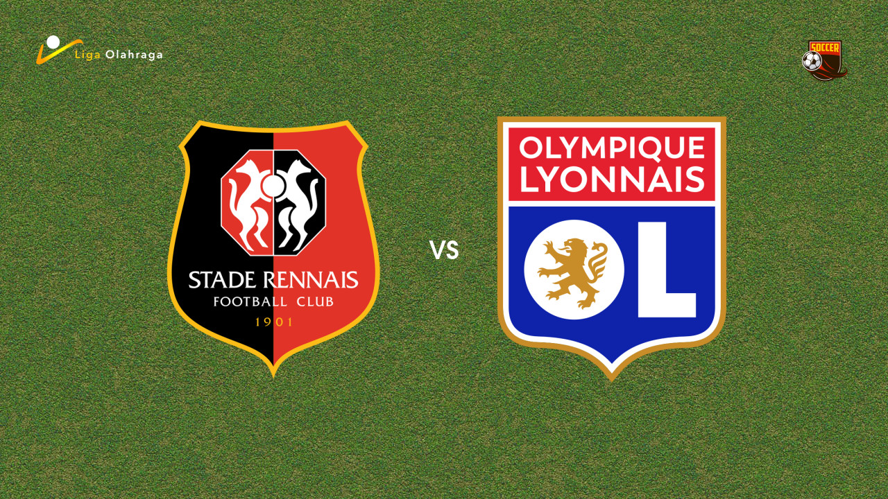 Prediksi Rennes vs Lyon, 14 September 2025 | Ligue 1 Pekan 4