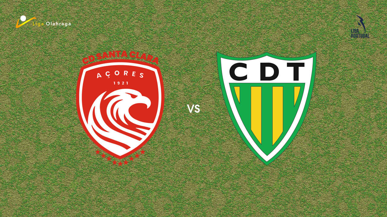 Prediksi Santa Clara vs Tondela, 27 September 2025 | Primeira Liga | Pekan 7