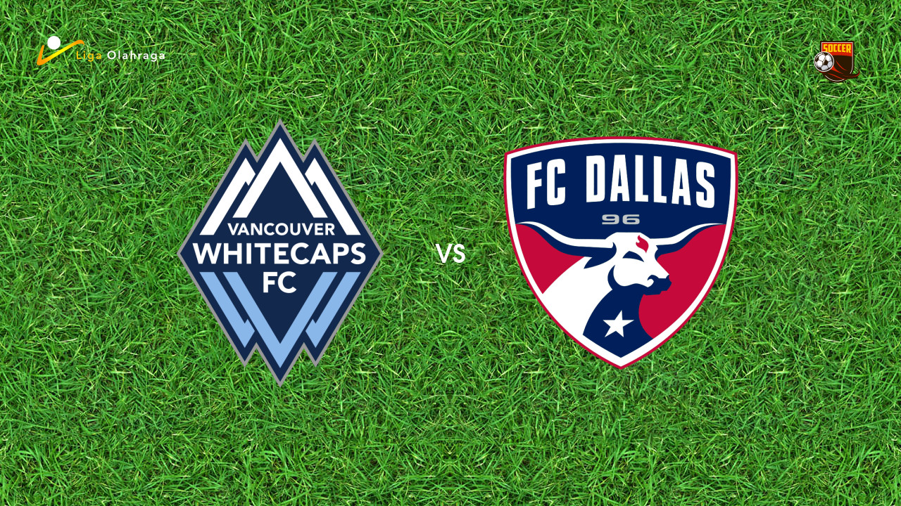 Prediksi Vancouver vs Dallas, 26 Oktober 2025 | Major League Soccer