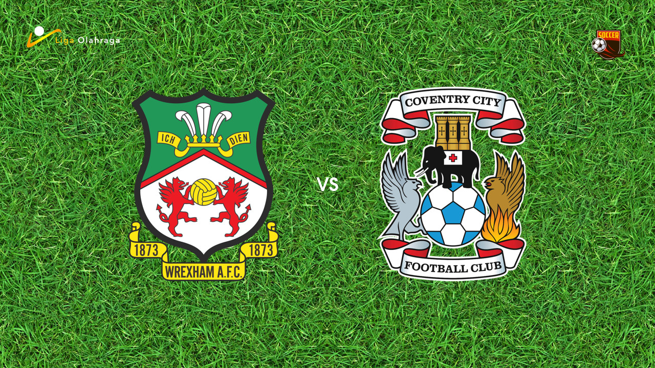 Prediksi Wrexham vs Coventry, 31 Oktober 2025 | Championship | Pekan 13